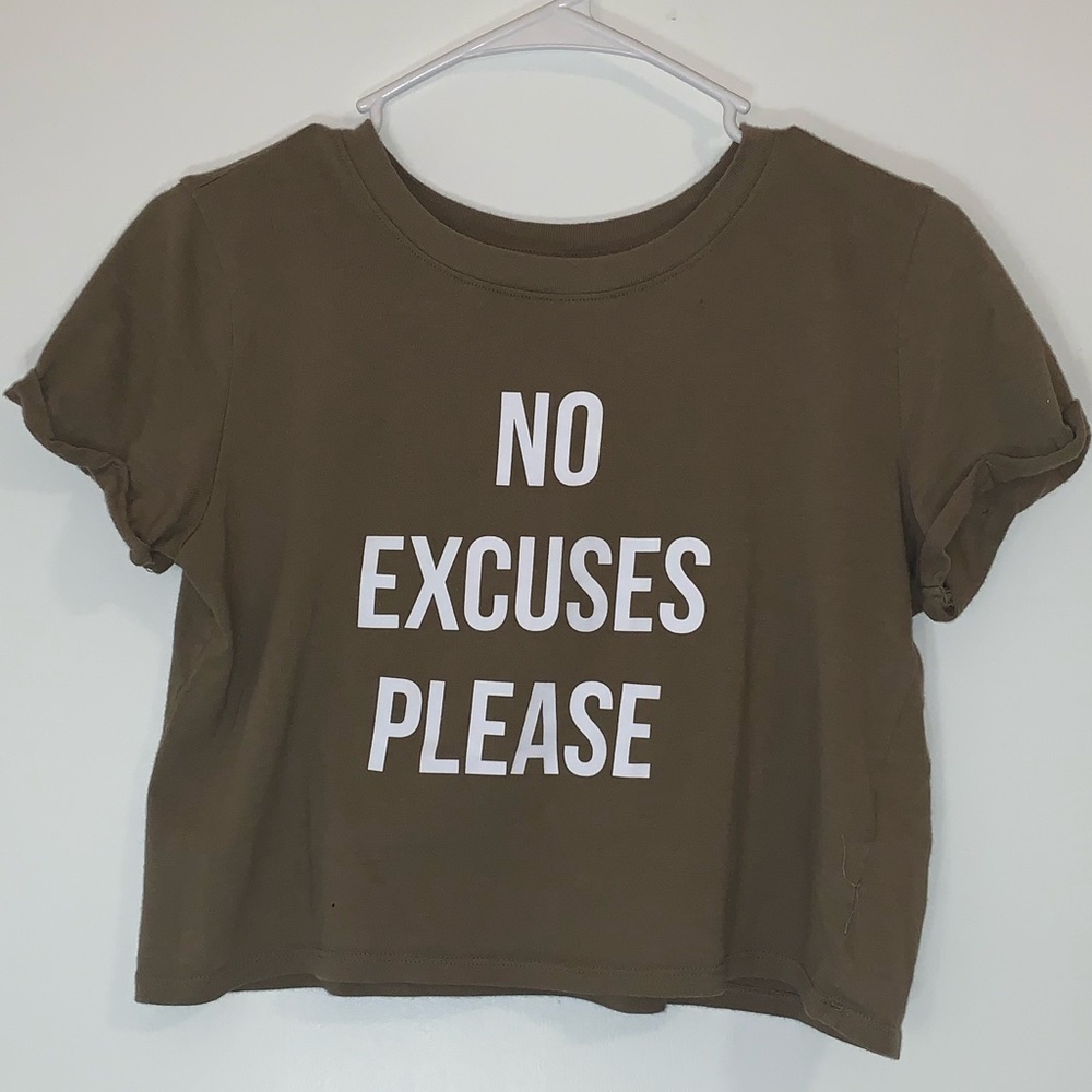 Forever 21 No Excuses Please Crop Top